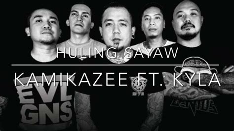 Kamikazee (Ft. Kyla) .